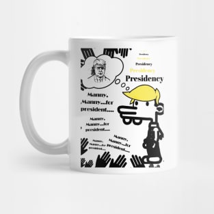 Manny for the NEW American President  manny heffley trump, Manny for USA President, manny meme Mug